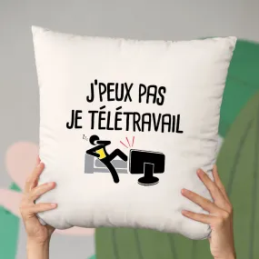 Coussin J'peux pas je télétravail