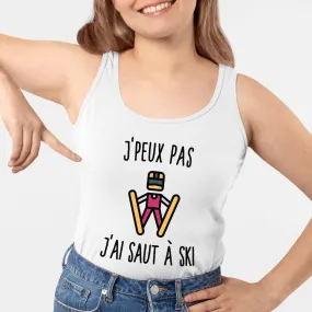 Débardeur Femme J'peux pas j'ai saut à ski